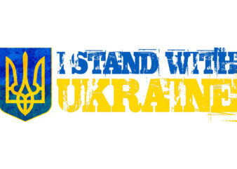 Sayings I Stand With Ukraine Tshirt Design
