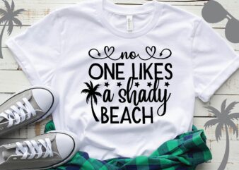no one likes a shady beach T-Shirt