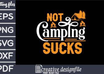 not camping sucks T-Shirt