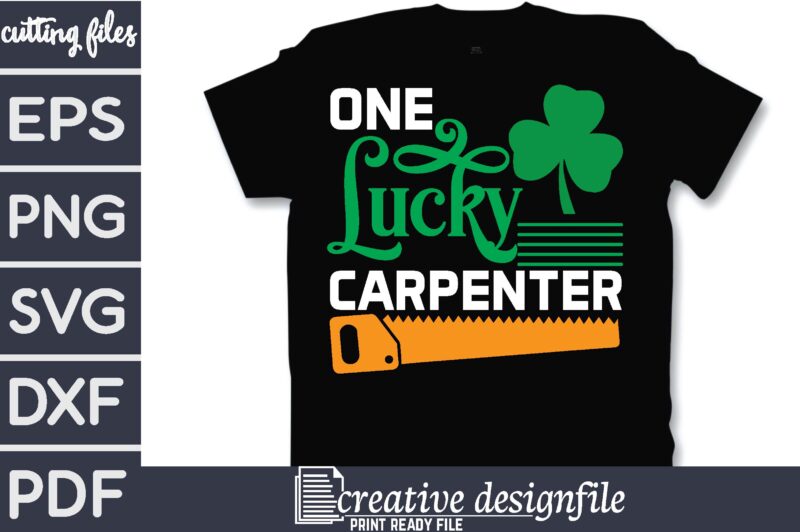 one lucky carpenter T-Shirt