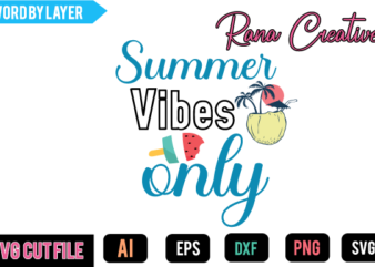 Summer Vibes Only T Shirt Design