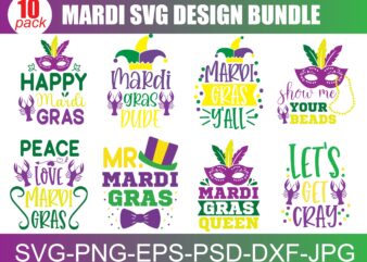 Mardi Gras SVG PNG PDF, Funny Mardi Gras Svg, Fleur De Lis Svg, Fat Tuesday Svg, New Orleans Svg, Louisiana Svg, Mardi Gras Shirt Svg t shirt designs for sale