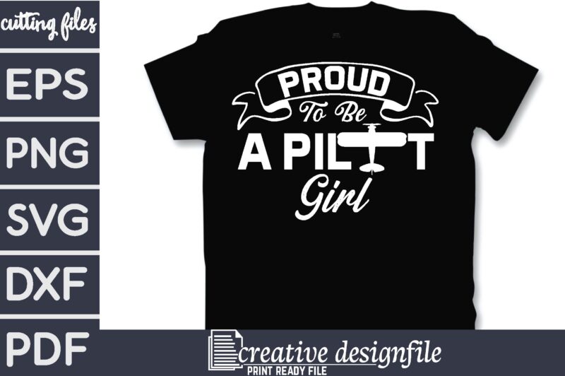 proud to be a pilot girl T-Shirt