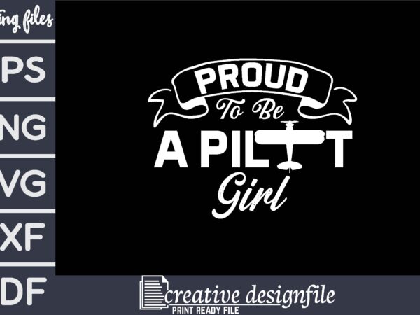 Proud to be a pilot girl t-shirt
