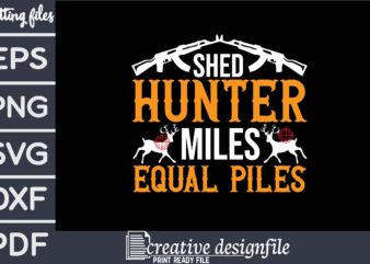 shed hunter miles equal piles T-Shirt