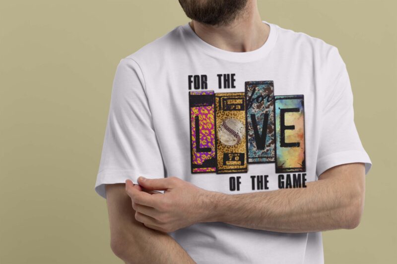 For The Love Of The Game Tshirt Design