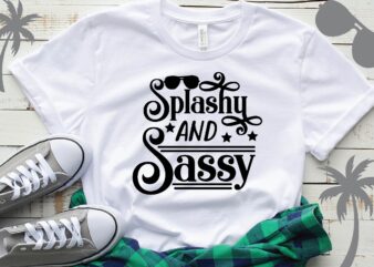 splashy and sassy T-Shirt