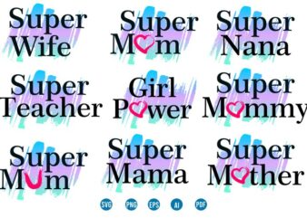 funny mom quotes svg t shirt designs graphic vector, mother day t shirt design sublimation png