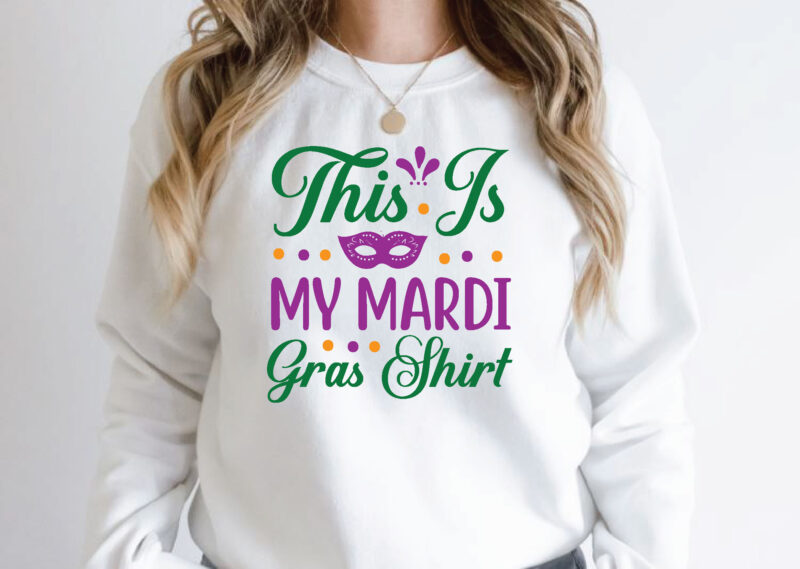 Mardi Gras SVG PNG PDF, Funny Mardi Gras Svg, Fleur De Lis Svg, Fat Tuesday Svg, New Orleans Svg, Louisiana Svg, Mardi Gras Shirt Svg