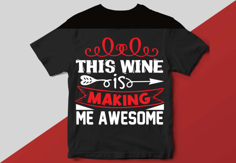 Wine T shirt Design Template