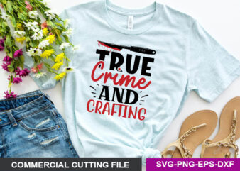 Ture Crime SVG T shirt Design Template