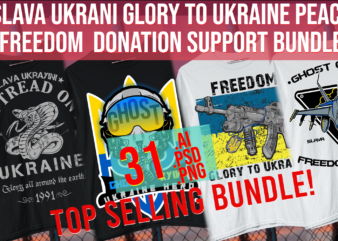 Slava Ukrani Glory to Ukraine Peace Freedom War Donation Support Bundle