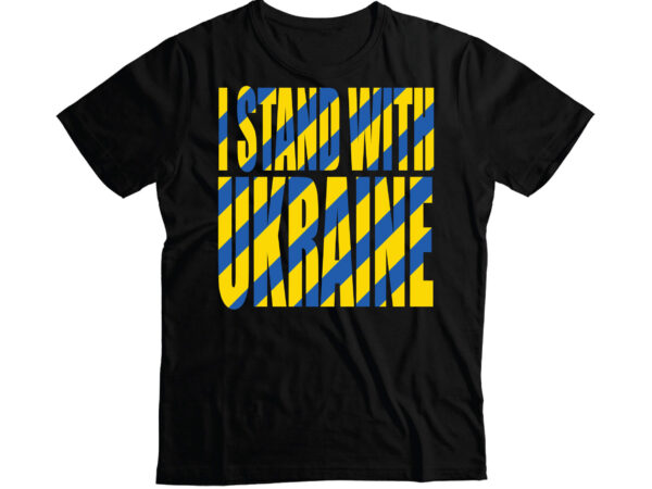 I stand with ukraine no war t-shirt design | stand for ukraine