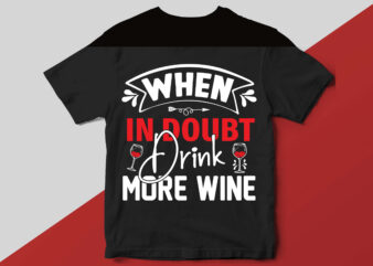 Wine T shirt Design Template