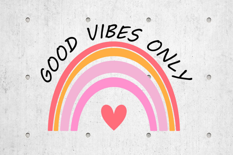 good vibes only