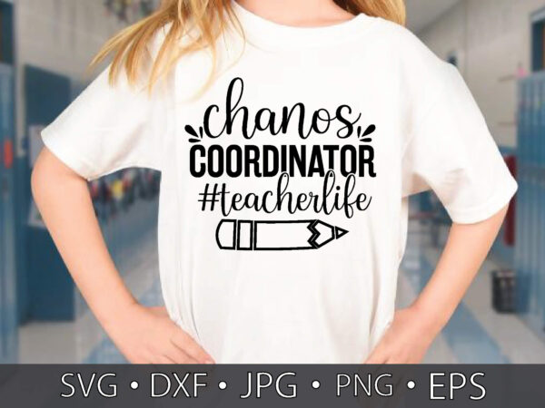 Chanos coordinator #teacherlife t shirt vector file