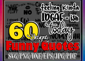 Bundle 60 Funny Quotes, Funny Sayings, Running On Coffee And Sarcasm, I Had My Patience Tested, Hold on Let Me Overthink This, Digital File 968260496