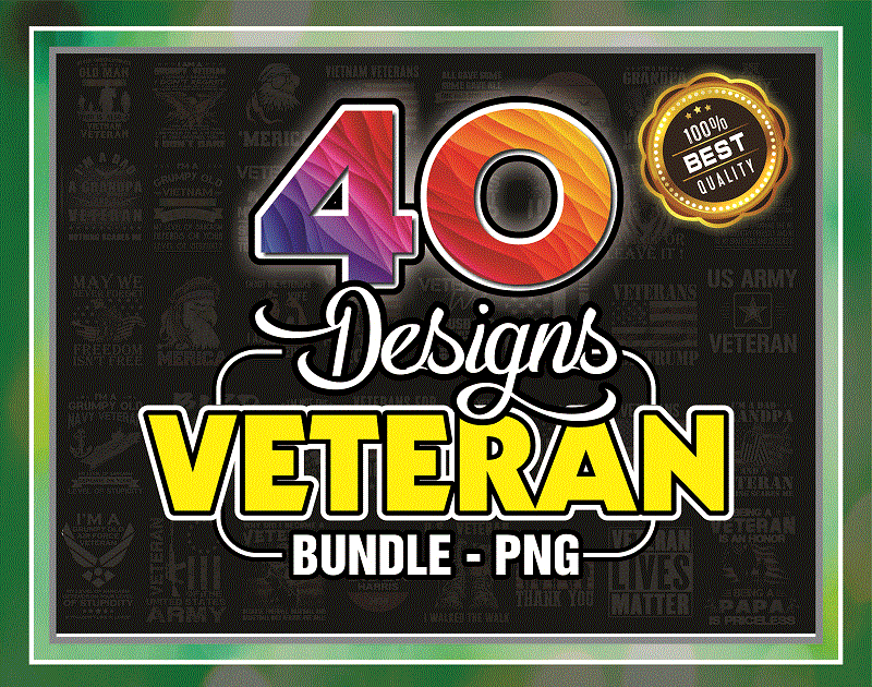 Bundle 40 Veteran PNG, Retro I’m A Dad Grandpa&A Veteran Nothing Scares Me America Flag Png, I’m A Veteran Grandpa PNG, Veteran Sublimation 872163544