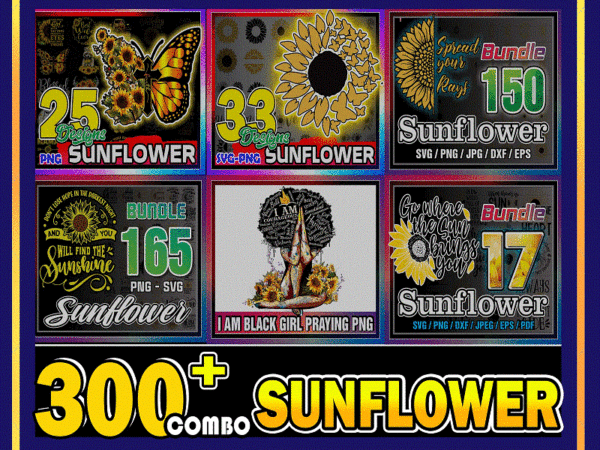 Combo 300+ sunflower svg/png bundle, sunflower queen png, flower lover png, sunflower sticker, sunflower monogram, sunflower clipart-quotes cb1003329087 t shirt vector file Combo 300+ sunflower svg/png bundle, sunflower queen png, flower lover png, sunflower sticker, sunflower monogram, sunflower clipart-quotes cb1003329087 t shirt vector file