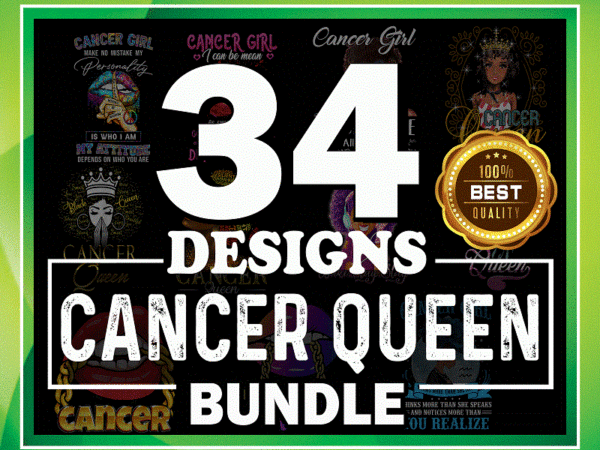 34 cancer queen bundle, july queen bundle, cancer girl png, cancer mom, june july girl, july queen images, sublimation designs download 968616578