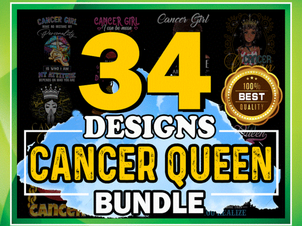 34 cancer queen bundle, july queen bundle, cancer girl png, cancer mom, june july girl, july queen images, sublimation designs download 968616578