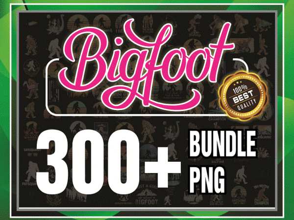 300+ bigfoot png bundle, bigfoot png, yeti png, bigfoot sayings, mama bear png, bigfoot sunset png, believe in bigfoot, digital submilation 929443169