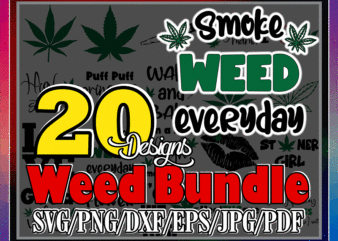 Bundle 20 Weed Svg Png, Weed Cut File, Weed Quotes Svg, Marijuana Svg, Weed Leaf Svg, Cannabis Svg, Rolling Tray, Digital Download 971222752 t shirt template