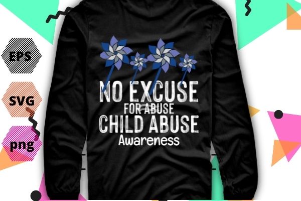 No excuse for abuse blue child abuse prevention awareness t-shirt design svg, vector, cut file, png