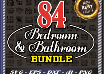 84 Bedroom & Bathroom Bundle, Bedroom SVG, Bathroom Design Bundle, Fonts Svg Bundle, Bathroom Shirt Bundle Quote, Digital Download 980889607