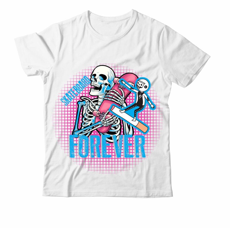 Skate Board Forever T-shirt Design ,sign bundle, buy shirt designs, buy tshirt design, tshirt design bundle, tshirt design for sale, t shirt bundle design, premade shirt designs, buy t shirt