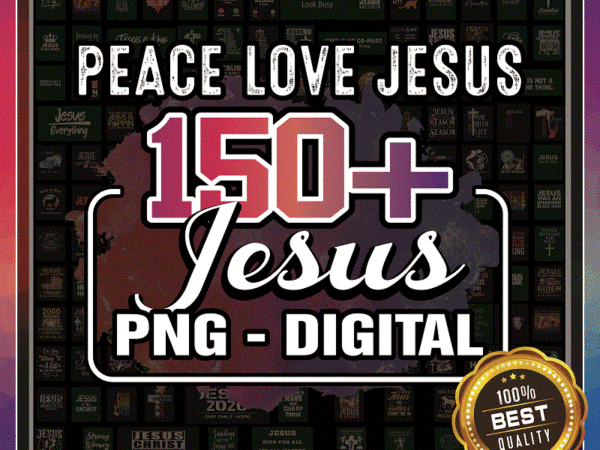 150+ peace love jesus png bundle, jesus png, jesus sublimation png, peace love jesus leopard digital png, cross digital, digital download 982503427