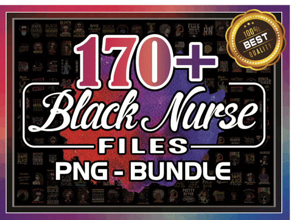 170 file black nurse png bundle, black nurse, dope black nurse, black nurse magic, black live matters,gift for black nurses,digital download 988248844