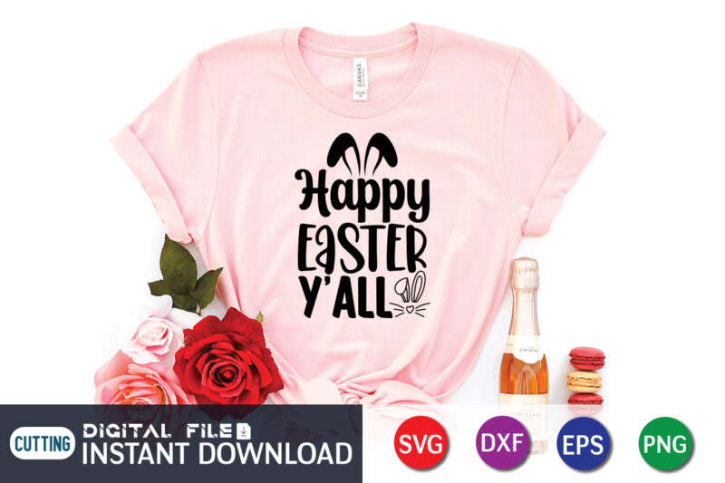 Easter svg bundle t shirt vector graphic, Cutest Bunny Shirt, Easter shirt print template, Easter svg t shirt Design, Easter vector clipart, Easter svg t shirt designs for sale