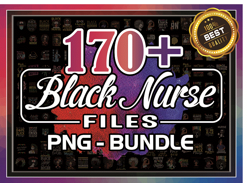 170 File Black Nurse Png Bundle, Black Nurse, Dope Black Nurse, Black Nurse Magic, Black Live Matters,Gift For Black Nurses,Digital Download 988248844