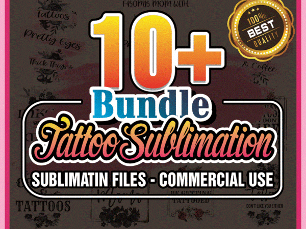 10+ tattoo sublimation bundle, inked mom png, tattoo sayings, tattoo quotes, funny tattoo png, png download, print cut, instant download 989167123 10+ tattoo sublimation bundle, inked mom png, tattoo sayings, tattoo quotes, funny tattoo png, png download, print cut, instant download 989167123