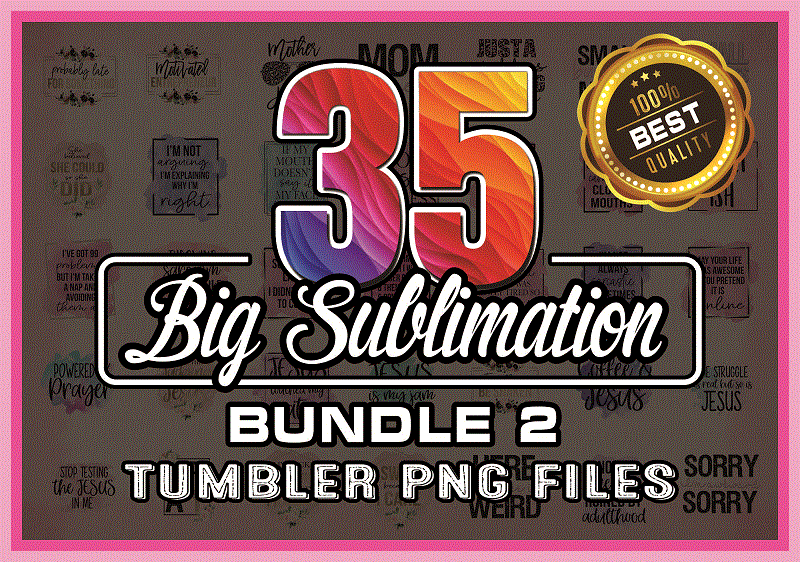 BIG Sublimation Bundle 2, Tumbler PNG Files, Christian Sublimation Transfer, Adult Sublimation, Sarcastic PNG Files, Small Business Download 996845548