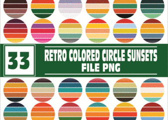 33 Files Retro Colored Circle Sunsets Clipart, Circle Round Background Vintage Color Palettes Commercial License Print On Demand 988658536