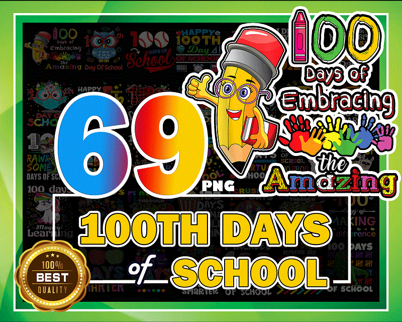 69 Designs 100th Days of school bundle, 100th day of school, Happy 100th Day of School Quarantine Pandemic Teachers PNG, Instant Download 1001499349