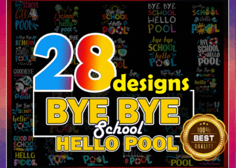 Bye Bye School Hello Pool PNG Bundle, Summer Vacation png, Summer School png, Bye Bye School png, Summer Teacher png, Last Day Of School PNG 1002552074 t shirt template