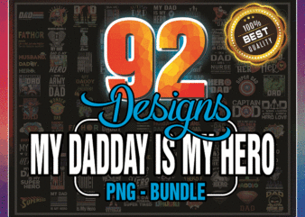 92 Designs My Daddy Is My Hero PNG Sublimation, My Daddy My Hero LINEMAN, Super Dad Png, Super Man, Incredible Dad Png, Digital Download 1003868740