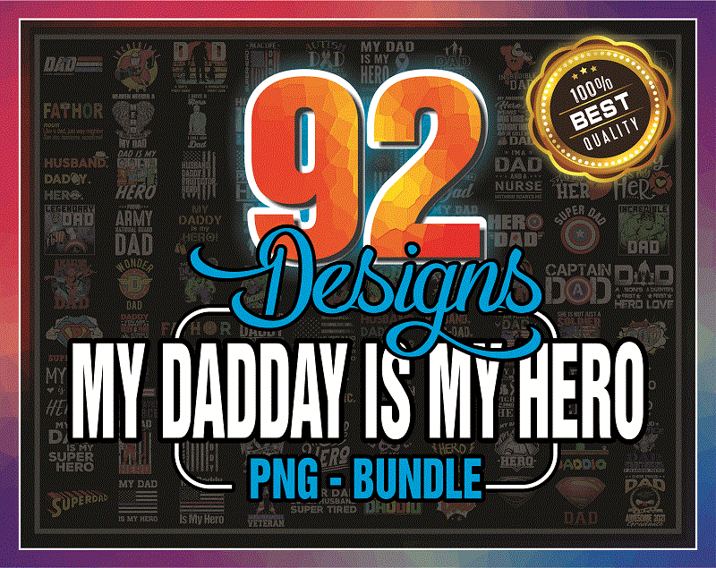 92 Designs My Daddy Is My Hero PNG Sublimation, My Daddy My Hero LINEMAN, Super Dad Png, Super Man, Incredible Dad Png, Digital Download 1003868740