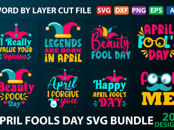 April fools t-shirt designs,april fool svg bundle,april fools day svg bundle, funny svg, april 1st jpg, april fools day digital file, quote april fools day svg, joke svg, april fools