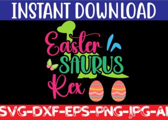 Easter svg design bundle ,for t-shirt bundle ,cut file ,png t-shirt design a baby easter, shirt a easter bunny, shirt a easter shirt, asda easter shirt, baby easter shirt, beach