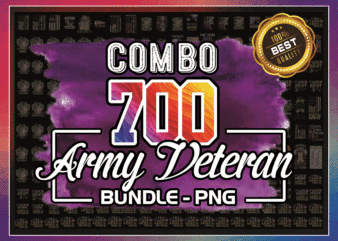 Combo 700 Army veteran PNG, Bundle PNG, Proud Army, Army Veteran Proud, Fourth Of July Png, American Flag Png Sublimation Designs 1012167251