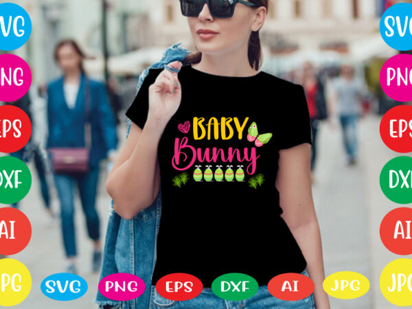 Baby bunny svg vector for t-shirt,happy easter svg design,easter day svg design, happy easter day svg free, happy easter svg bunny ears cut file for cricut, bunny rabbit feet, easter