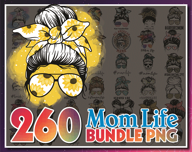 260 Mom Life Png, Mama Clipart, Camper Life, Messy Bun Mom, Messy Bun, Gift For Wife, Mom Life Cut File, Best Mom Ever, Instant Download 1015582978