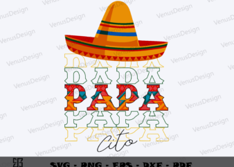 Papacito Mexican Hat SVG PNG Design, Cinco De Mayo Tshirt Design