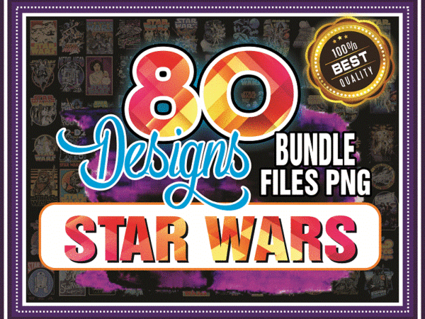 80 designs star wars vintage png bundle, star wars characters, star wars png, digital print, transparent backgrounds, instant download 958720820