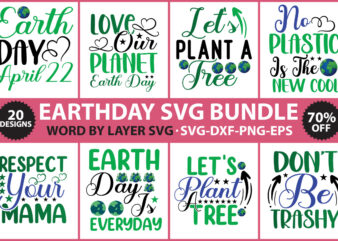 Earth Day SVG Bundle, Earth SVG, Recycle SVG, Earth Day Quotes Design, Earthday cut file Bundle, Earthday t-shirt design, Earthday vector design, Earthday cut file, Die-cut, silhouette, cameo file