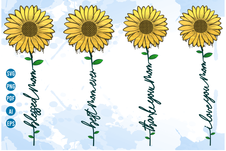 Mom Quotes Svg, Blessed Mom png, sunflower sublimation svg